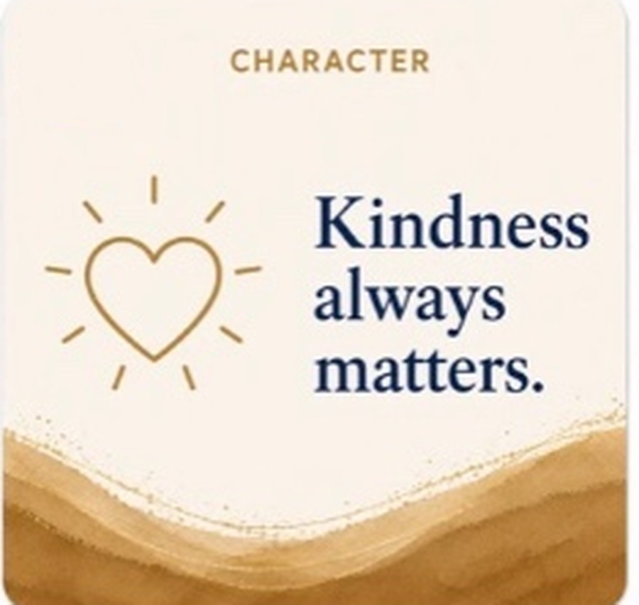 Character card — Kindness always matters.